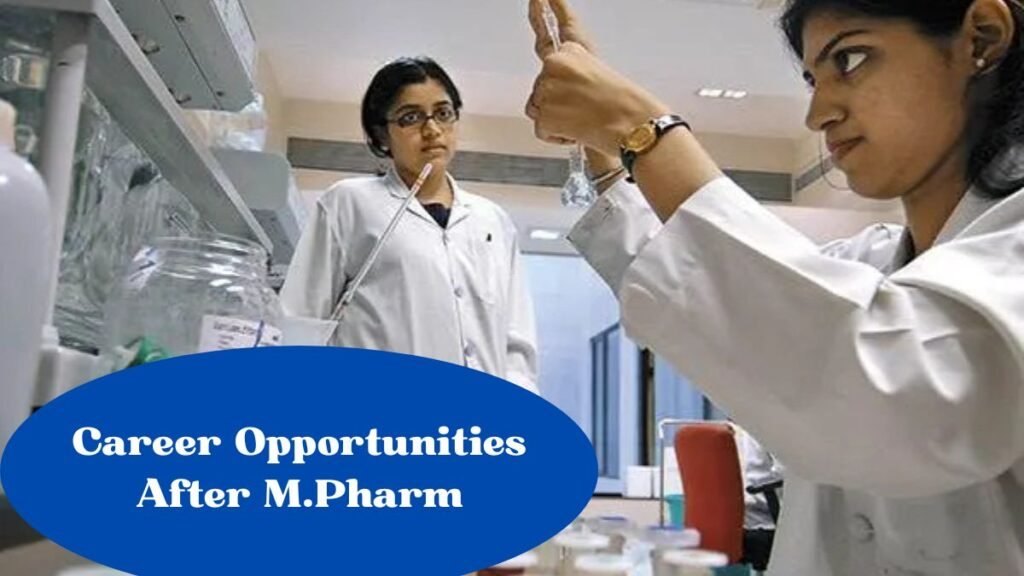 M.Pharm Program Explained Full Course Guide for Aspirants
